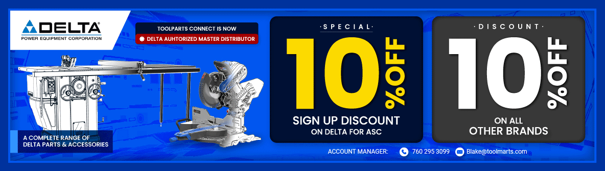 GET 20% OFF ON DELTA PARTS - SIGN UP NOW!